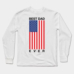 Best Dad Ever Long Sleeve T-Shirt